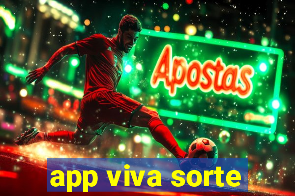 app viva sorte